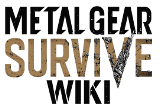 Metal Gear Survive Wiki