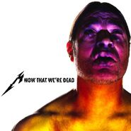 Now That We're Dead (single) (49 KB)