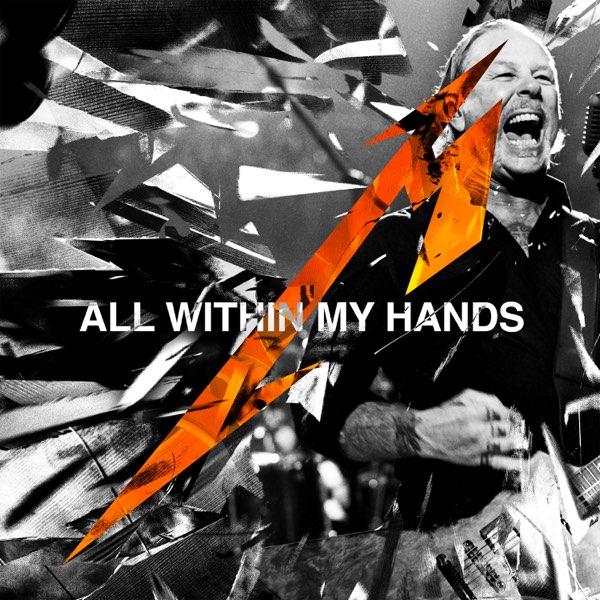 All Within My Hands Single Metallica Wiki Fandom