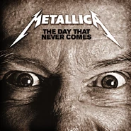 The Day That Never Comes (single) (201 KB)