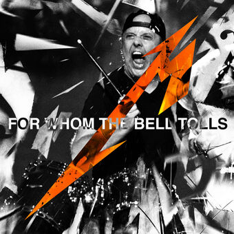 For Whom The Bell Tolls Live Single Metallica Wiki Fandom For Whom The Bell Tolls Live Single Metallica Wiki Fandom