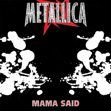 Mama Said (single) | Metallica Wiki | Fandom