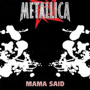 Mama Said (single) (51 KB)