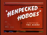 Henpecked Hoboes