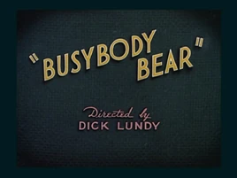 Busybody Bear title card