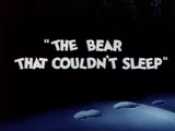 The Bear That Couldn't Sleep