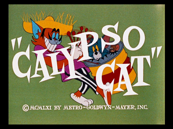 Calypso Cat is a 1962 Tom and Jerry cartoon directed by Gene Deitch. 
