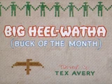 Big Heel-Watha (Buck of the Month)