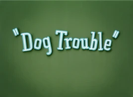 Dogtroubletitlecard