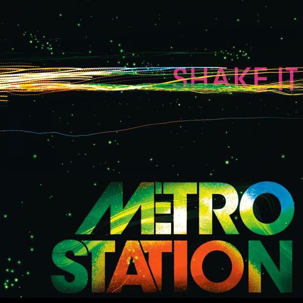 Shake It (2008 Single) Metro Station Wiki Fandom