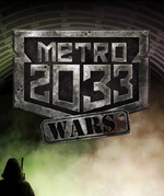 Metro 2033: Wars