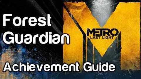 Forest Guardian, Metro Wiki