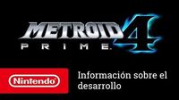 Actualización sobre el desarrollo de Metroid 4 para Nintendo Switch