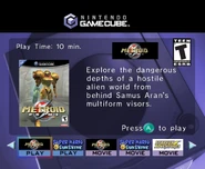 The Metroid Prime Playable Demo in the main menu.