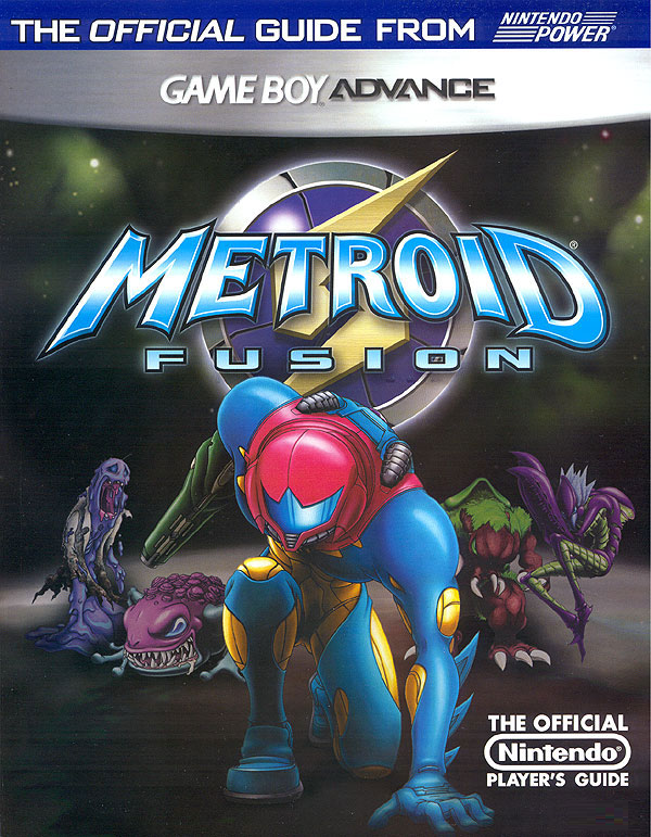 Metroid Fusion: The Official Nintendo Player's Guide - официальное стр...