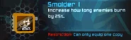 Smolder.png (85 KB) Smolder: "Increase how long enemies burn by 25/50/100%."