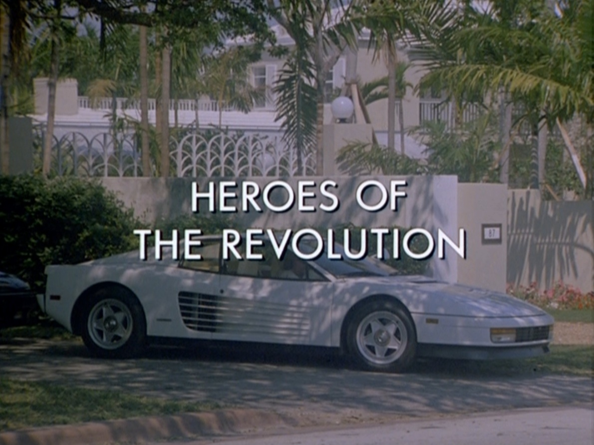 Heroes of the Revolution, Miami Vice Wiki