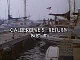 Calderone's Return (Part II)