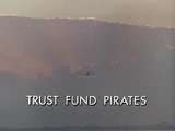 Trust Fund Pirates