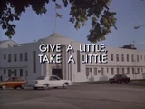 Give a Little, Take a Little