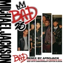 "Bad (AFROJACK Remix)" (2012)