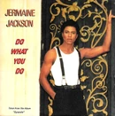 "Tell Me I'm Not Dreamin' (Too Good to Be True)" (with Jermaine Jackson, 1984)