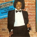 "Don't Stop 'Til You Get Enough" (1979)