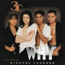 "Why" (with 3T, 1996)