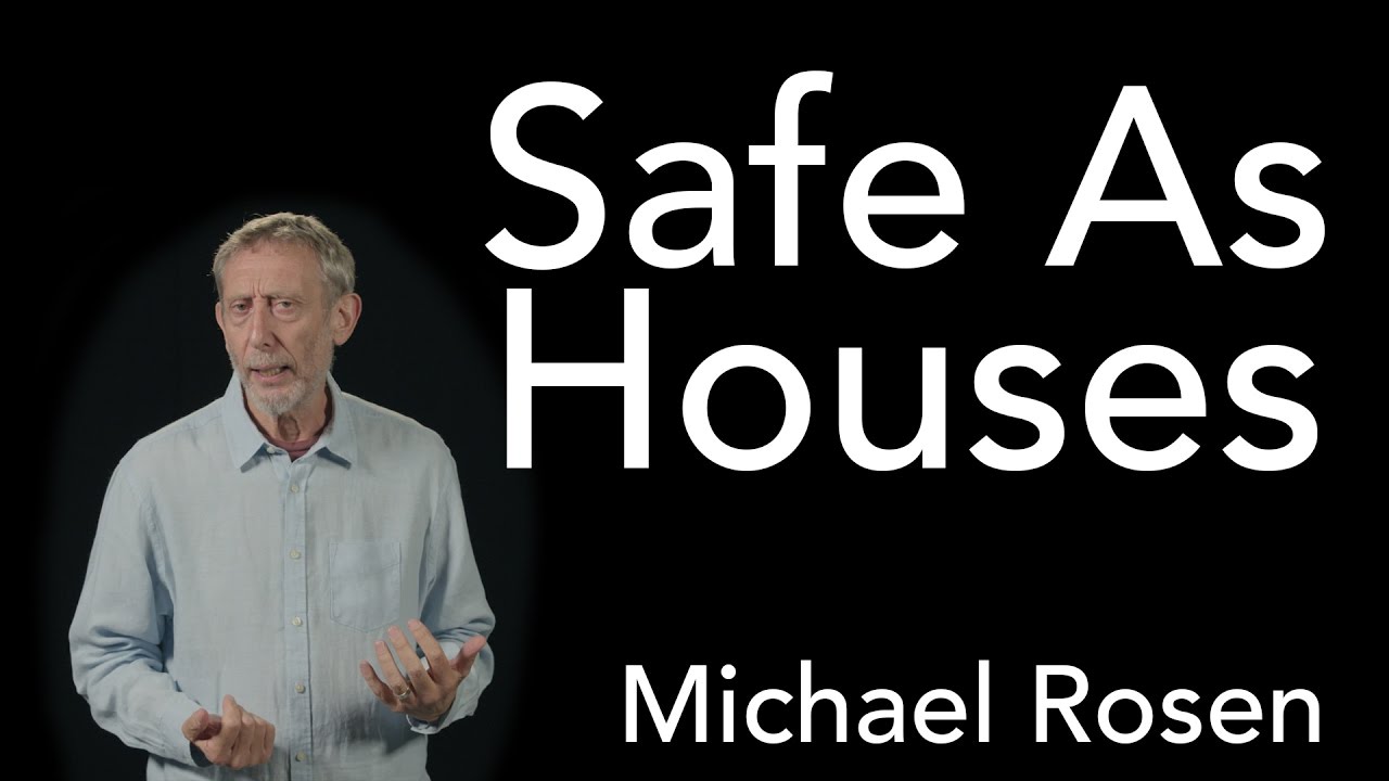 Safe as Houses