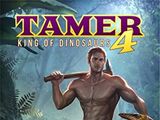 Tamer: King of Dinosaurs - Book 4