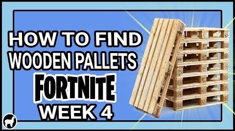 Fortnite - Destroy Wooden Pallet Locations - Season 7 Week 4 -How to Find Wooden Pallets in Fortnite