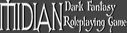 Midian: Dark Fantasy Role Playing Game Wiki