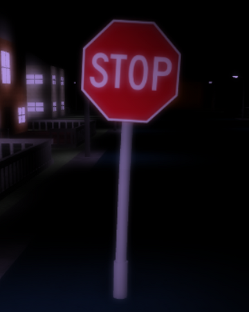 Stop Sign Midnight Horrors Wiki Fandom - roblox stop sign decal