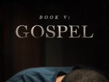 Book V: Gospel