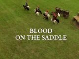 Blood on the Saddle