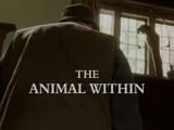 The Animal Within