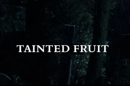 Tainted-fruit