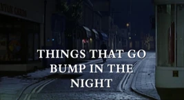 Things-that-go-bump-in-the-night