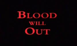 Blood-will-out