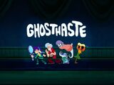 Ghosthaste