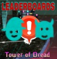 The Tower of Dread/Leaderboard