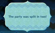 The party was split in two