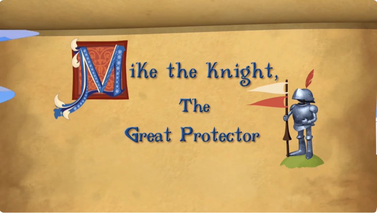 Great Protector | Mike the Knight Wiki | Fandom