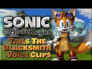 Miles "Tails" Prower - Blacksmith Voice Lines - Sonic and the Black Knight - Voice Clips