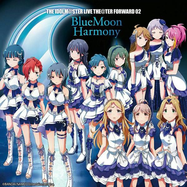 THE IDOLM@STER LIVE THE@TER FORWARD 02 BlueMoon Harmony | THE