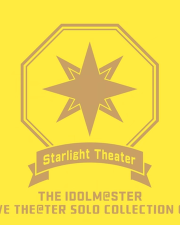 The Idolm Ster Live The Ter Solo Collection 04 Starlight Theater The Idolm Ster Million Live Wiki Fandom The Idolm Ster Live The Ter Solo Collection 04 Starlight Theater The Idolm Ster Million Live Wiki Fandom