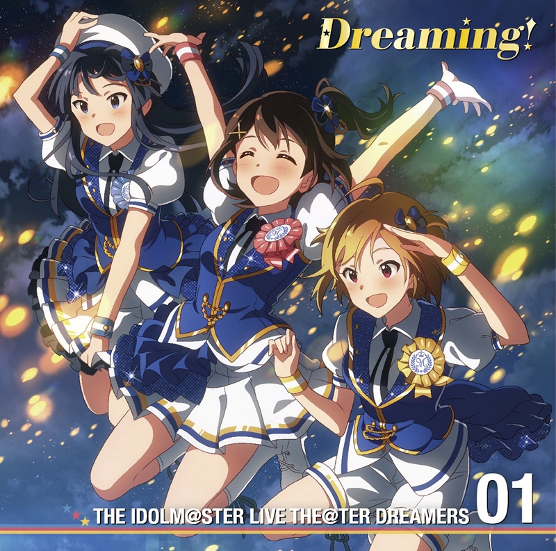 The Idolm Ster Live The Ter Dreamers 01 Dreaming The Idolm Ster Million Live Wiki Fandom