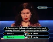 Contestant Lyn Payne decided to use her Switch the Question lifeline during her $500,000 question. She was shown the correct answer to her original question, and moments afterwards, she was shown her replacement question, also worth $500,000.