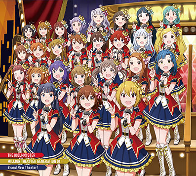 THE IDOLM@STER MILLION THE@TER GENERATION 01 Brand New Theater 