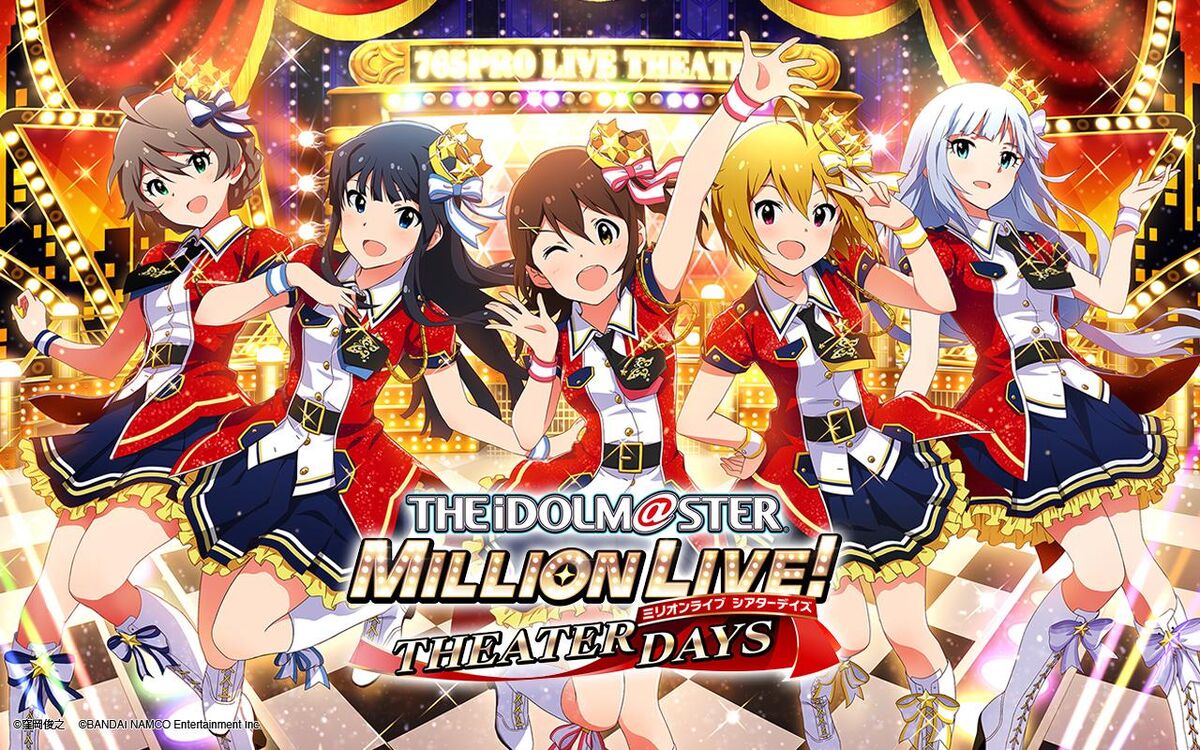 THE IDOLM@STER MILLION LIVE! THEATER DAYS | MILLION LIVE! Wiki 